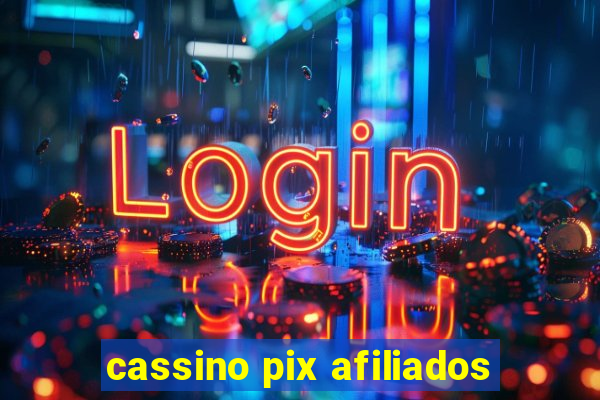 cassino pix afiliados